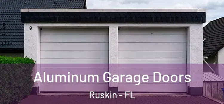  Aluminum Garage Doors Ruskin - FL