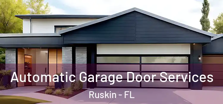  Automatic Garage Door Services Ruskin - FL