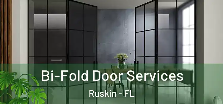 Bi-Fold Door Services Ruskin - FL