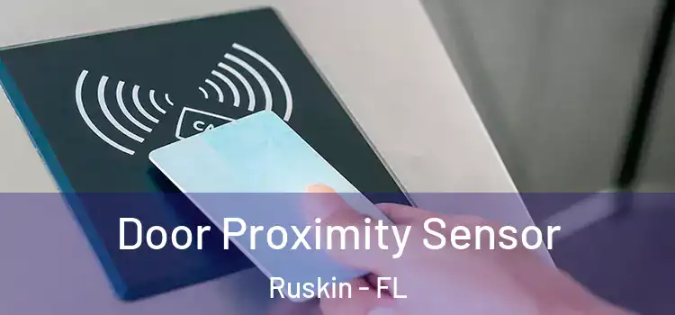  Door Proximity Sensor Ruskin - FL