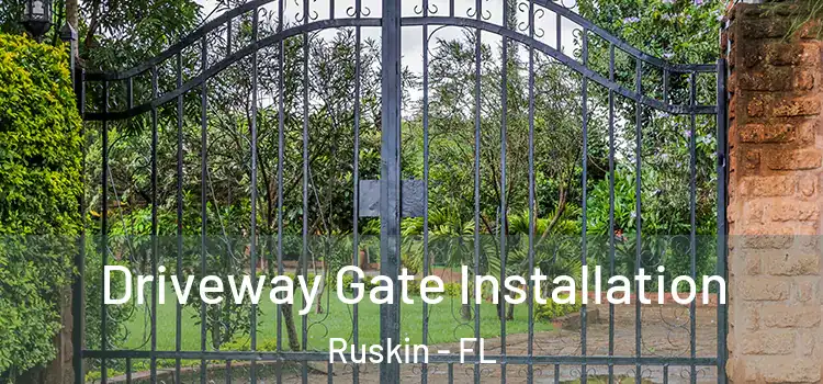  Driveway Gate Installation Ruskin - FL