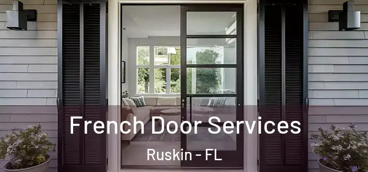  French Door Services Ruskin - FL