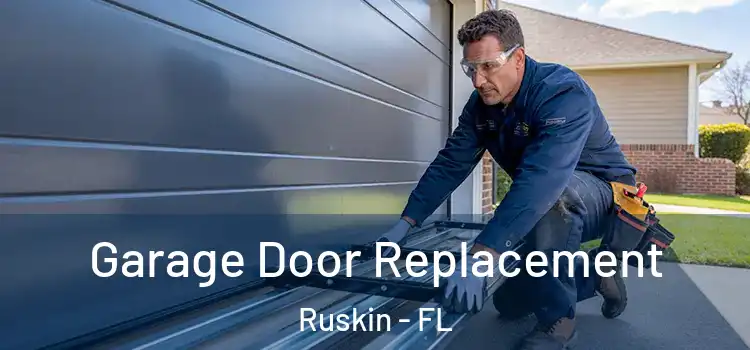  Garage Door Replacement Ruskin - FL