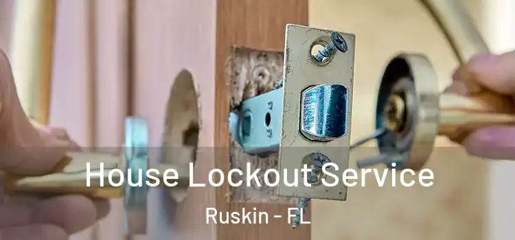 House Lockout Service Ruskin - FL