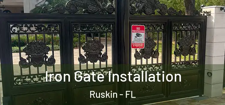  Iron Gate Installation Ruskin - FL