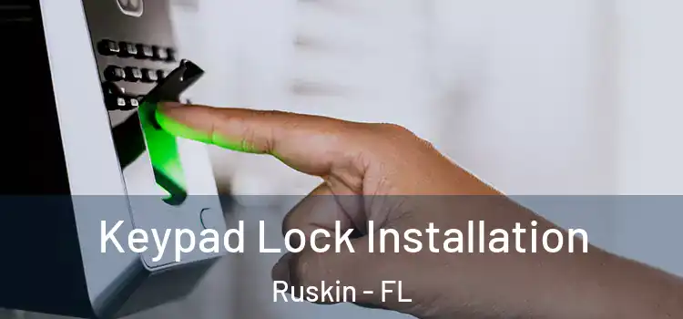  Keypad Lock Installation Ruskin - FL