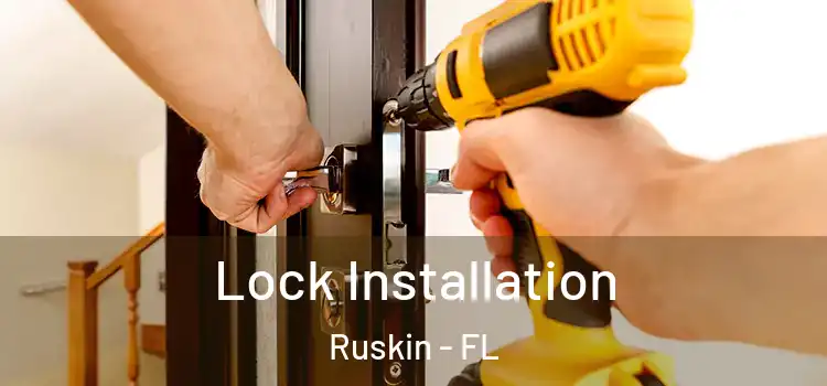  Lock Installation Ruskin - FL