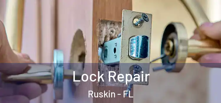  Lock Repair Ruskin - FL