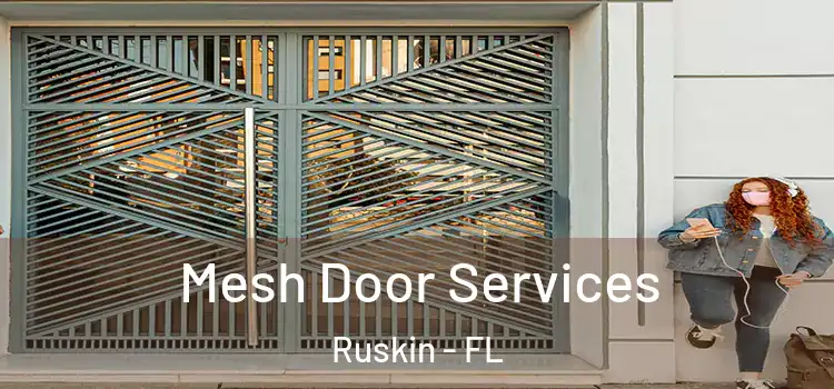  Mesh Door Services Ruskin - FL