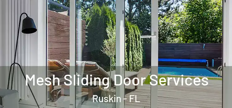  Mesh Sliding Door Services Ruskin - FL