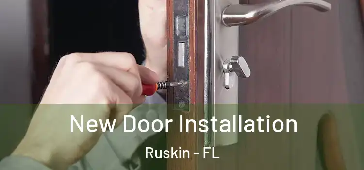  New Door Installation Ruskin - FL