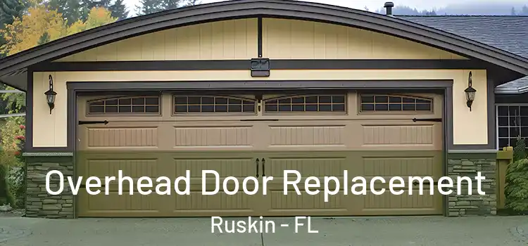  Overhead Door Replacement Ruskin - FL