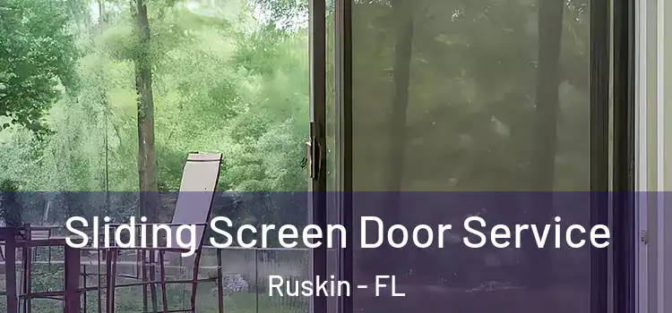 Sliding Screen Door Service Ruskin - FL